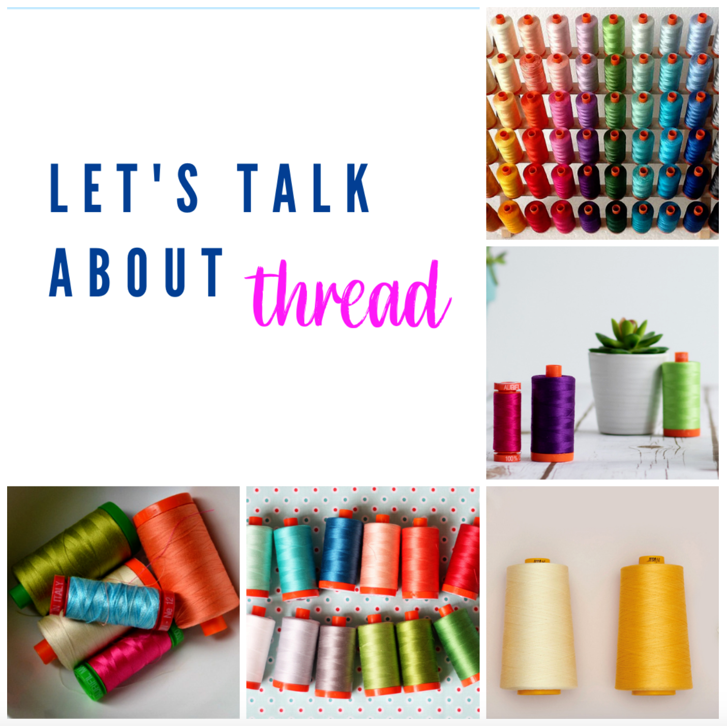 Sewing Thread Information: Types of Thread Materials